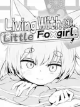 living With a Little Fox Girl